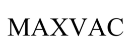 MAXVAC trademark