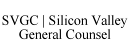 SVGC | SILICON VALLEY GENERAL COUNSEL trademark