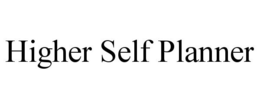 HIGHER SELF PLANNER trademark