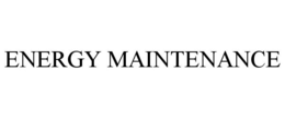 ENERGY MAINTENANCE trademark