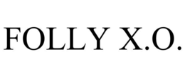 FOLLY X.O. trademark