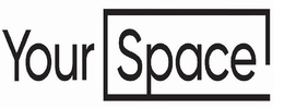 YOUR SPACE trademark