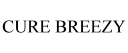 CURE BREEZY trademark