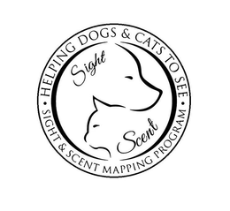 ·HELPING DOGS & CATS TO SEE· SIGHT & SCENT MAPPING PROGRAM SIGHT SCENT trademark