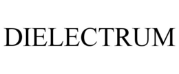 DIELECTRUM trademark