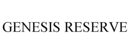 GENESIS RESERVE trademark