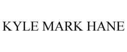 KYLE MARK HANE trademark