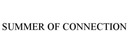 SUMMER OF CONNECTION trademark