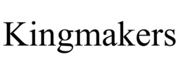 KINGMAKERS trademark