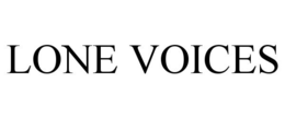 LONE VOICES trademark
