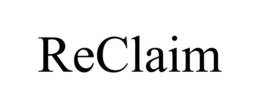 RECLAIM trademark