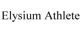 ELYSIUM ATHLETE trademark