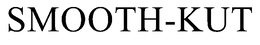 SMOOTH-KUT trademark