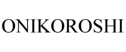 ONIKOROSHI trademark