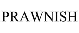 PRAWNISH trademark