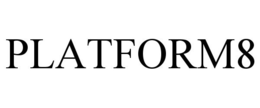 PLATFORM8 trademark