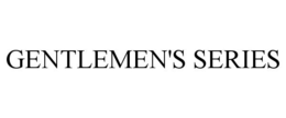GENTLEMEN'S SERIES trademark