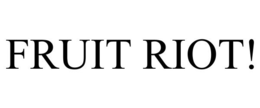 FRUIT RIOT! trademark
