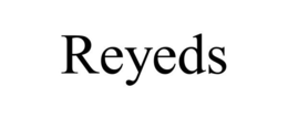 REYEDS trademark