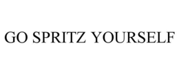 GO SPRITZ YOURSELF trademark