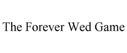 THE FOREVER WED GAME trademark