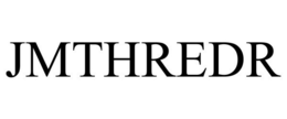 JMTHREDR trademark