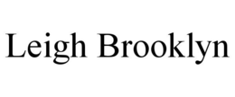 LEIGH BROOKLYN trademark