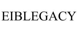EIBLEGACY trademark