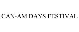 CAN-AM DAYS FESTIVAL trademark