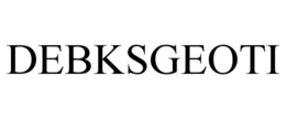DEBKSGEOTI trademark
