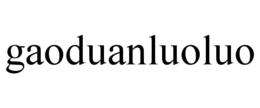 GAODUANLUOLUO trademark