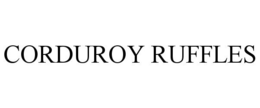 CORDUROY RUFFLES trademark
