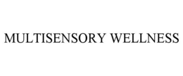MULTISENSORY WELLNESS trademark