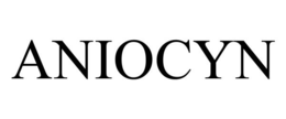 ANIOCYN trademark