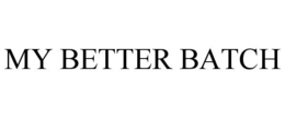 MY BETTER BATCH trademark
