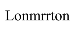 LONMRRTON trademark