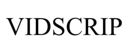 VIDSCRIP trademark