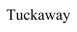 TUCKAWAY trademark