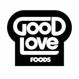 GOOD LOVE FOODS trademark