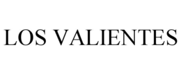 LOS VALIENTES trademark