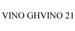 VINO GHVINO 21 trademark