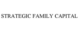 STRATEGIC FAMILY CAPITAL trademark