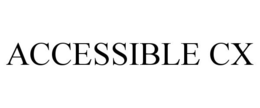 ACCESSIBLE CX trademark
