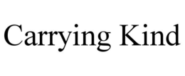 CARRYING KIND trademark