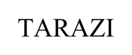 TARAZI trademark