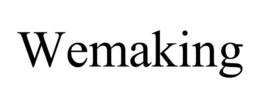 WEMAKING trademark