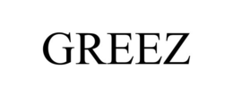 GREEZ trademark