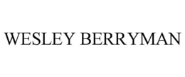 WESLEY BERRYMAN trademark