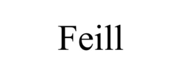 FEILL trademark