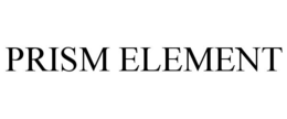 PRISM ELEMENT trademark